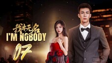 I'm Nobody - Episode 7 [Eng Sub