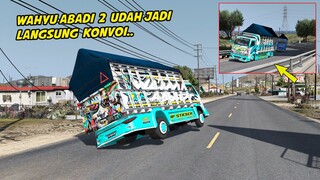 WAHYU ABADI 2 SUDAH JADI KONVOI BARENG WAHYU ABADI 1, OLENG PARAH SAMPAI GASRUK.!!