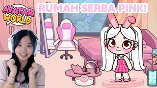 BUAT RUMAH SERBA PINK DI AVATAR WORLD! SERU BANGET!