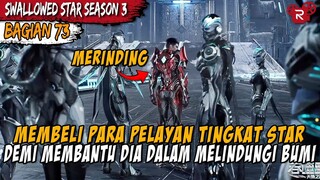 KEDATANGAN LUO FENG BERSAMA PELAYAN MEMBUAT PARA JENDERAL KETAKUTAN - Alur Swallowed Star Part 72