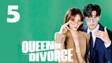 Queen of Divorce (2024) - Episode 5 [English Subtitles]