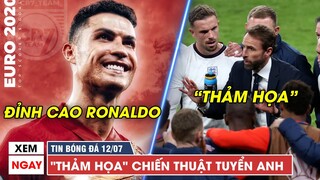 TIN BÓNG ĐÁ TRƯA 12/7 | Southgate BAY GHẾ sau màn thay người thảm họa? Ronaldo vẫn có giày vàng