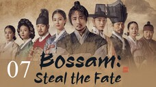 Bossam Steal the Fate (English Subbed) EP07 2021