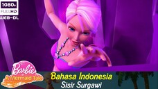 Barbie In A Mermaid Tale Dubbing Indonesia