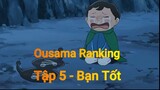 Ousama Ranking Tập 5 - Bạn Tốt