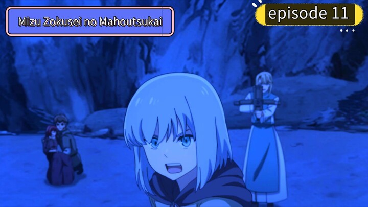 alur yang  Mizu Zokusei no Mahoutsukai episode11