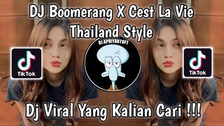 DJ BOOMERANG THAILAND STYLE | DJ BOOMERANG X CEST LA VIE THAILAND STYLE VIRAL TIK TOK TEEBARU 2023 !