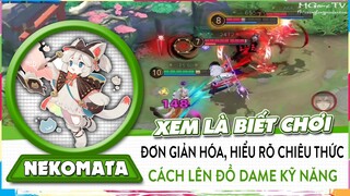 Hướng Dẫn Cách Chơi Và Lên Đồ Nekomata, Đã Đơn Giản Cách Chơi, Hiểu Rõ Skill, Cách Dùng Chiêu Thức