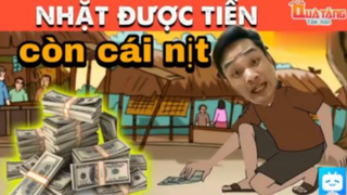 câu chuyện nhặt được tiền còn cái nịt #funny