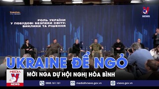 Ukraine để ngỏ mời Nga dự hội nghị hòa bình; Mỹ thông báo tiến triển đàm phán về xung đột Gaza-VNews