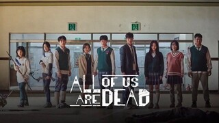 ALL OF US ARE DEAD SEASON 1(2022) EPISODE 5 ❗❗