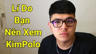 Lí Do Bạn Nên Xem Kênh KimPolo I Khi Đây Không Chỉ Là 1 Channel về Anime