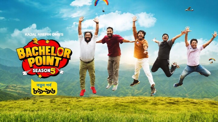 Bachelor Point Season 5 Episode 89-96 ব্যাচেলর পয়েন্ট সিজন ৮৯-৯৬ পর্ব