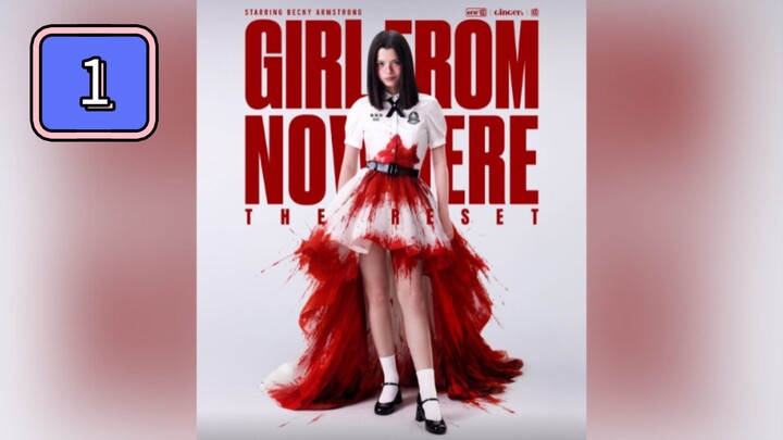 Girl From Nowhere The Reset Episode 1