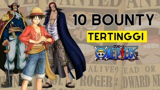 10 BOUNTY TERTINGGI | POSISI LUFFY BERADA DI URUTAN KE BERAP ??