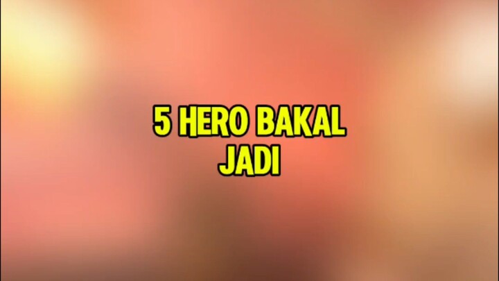 5 Hero yang bakal jadi langganan ban#updatemlbb #mlbbinfo #MLBBNewMode #MLBBChaosClash #MLBB