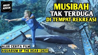 SIAPA SANGKA TEMPAT REKREASI BISA MENJADI MALAPETAKA - Alur Cerita Film AQU4R1UM 0F THE DE4D (2021)