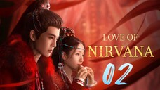 Love Of Nirvana - Episode 2 [2024] [Chinese]