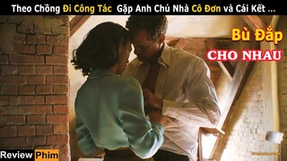 [Review Phim] Cho Anh Chủ Nhà Đẹp Trai Mượn Lò Nướng Khoai và Cái Kết | Keira Knightley