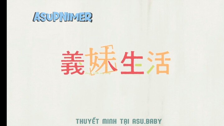 sống cùng em kế ss1 tập 11 thuyết minh