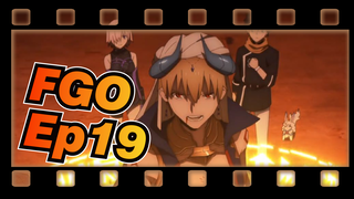 [FGO] Ep19, Sungguh Fantasi Mulia Yang Menakjubkan