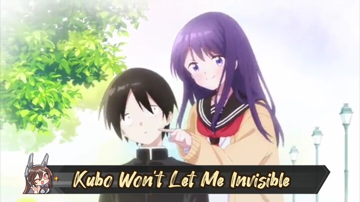 Kubo Won't Let Me Invisible Episode 5 Eng Sub