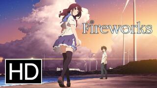 Fireworks (Tagalog Dub - Anime)