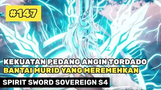 SEMUA TERKEJUT DENGAN KEKUATAN MASTER PEDANG ‼️🔥- ALUR CERITA DONGHUA SPIRIT SWORD SOVEREIGN S4 #147