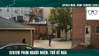 (P2) Review Phim Người Nhện Trở Về Nhà #ReviewPhim