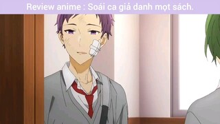 review Anime khi Soái Ca giả danh là mọt sách