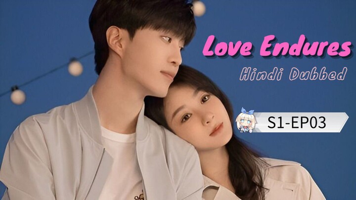 Love Endures Hindi Dub S1-EP03