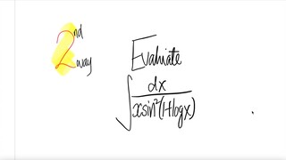 2nd way: trig log  Evaluate 𝖎𝖓𝖙𝖊𝖌𝖗𝖆𝖑 ∫1/(x sin^2(1+log(x)) dx