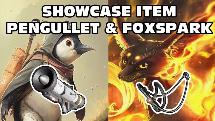 Showcase Item Pengullet dan Foxspark