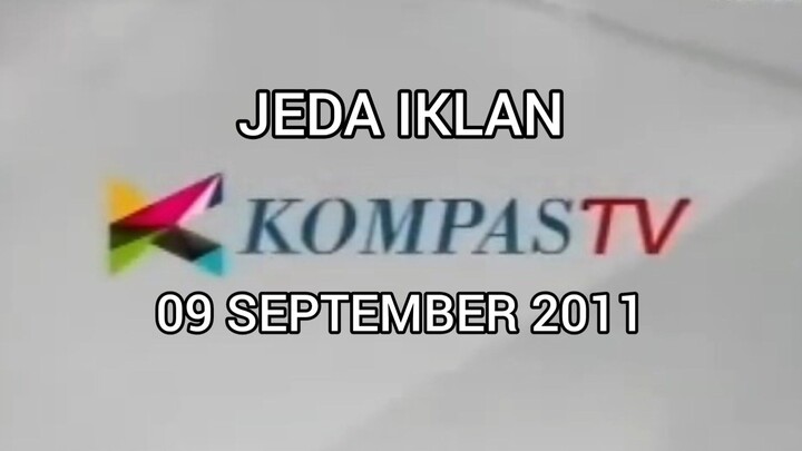 Jeda iklan kompas tv (09 september 2011)