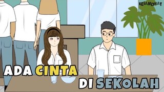 ADA CINTA DI SEKOLAH - Animasi Sekolah