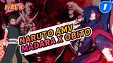 Uchiha Madara & Uchiha Obito tương tác Cut | Naruto / Madara x Obito_B1