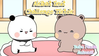 Akibat Ikut Challenge Tiktok || Bubu Panda Animasi