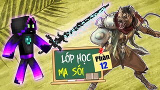 Minecraft Lớp Học Ma Sói (Phần 12) #5- MA SÓI ÁNH SÁNG 🐺 vs 🌞