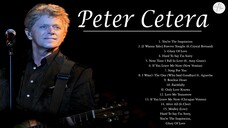 Peter Cetera Greatest Hits Full Playlist HD