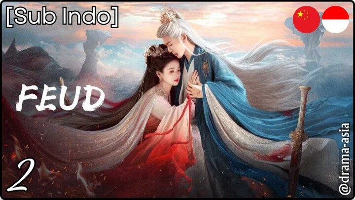 [Sub Indo] FEUD – Eps. 02 (2025)