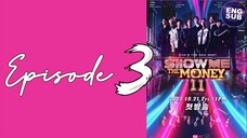 Show Me The Money: Season 11 (2022) Episode 3 Full Eng Sub (720p)