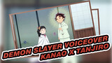 Demon Slayer Voiceover
Kanao x Tanjiro