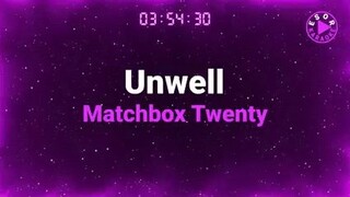 UNWELL-By Matchbox Twenty(karaoke)