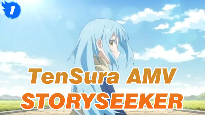 I'll Tell You One More Story | TenSura AMV / STORYSEEKER_1