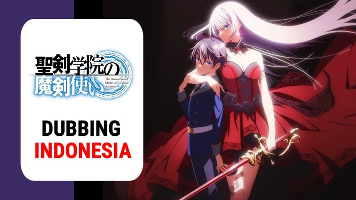 【 DUB INDO 】 Raja Iblis Reinkarnasi Jadi Pahlawan‼️ || The Demon Sword Master of Excalibur Academy