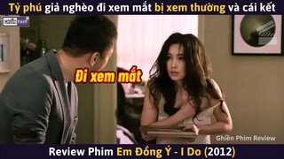 Tỷ Phú Giả Nghèo Đi Xem Mắt Bị Bạn Trai Cũ Của Cô Gái Xem Thường Và Cái Kết || Review Phim