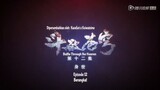[Season 1] - Battle Through the Heavens Episode 12 Subtitle Indonesia