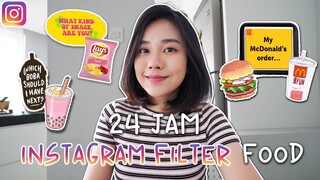 24 JAM MAKAN DIATUR FILTER INSTAGRAM