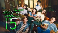 EP15 Reopen My Journals (2025)
