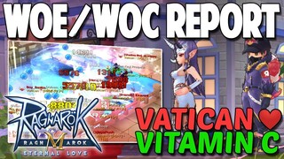 WOE/WOC REPORT: VATICAN ❤ & VITAMIN C - RAGNAROK MOBILE